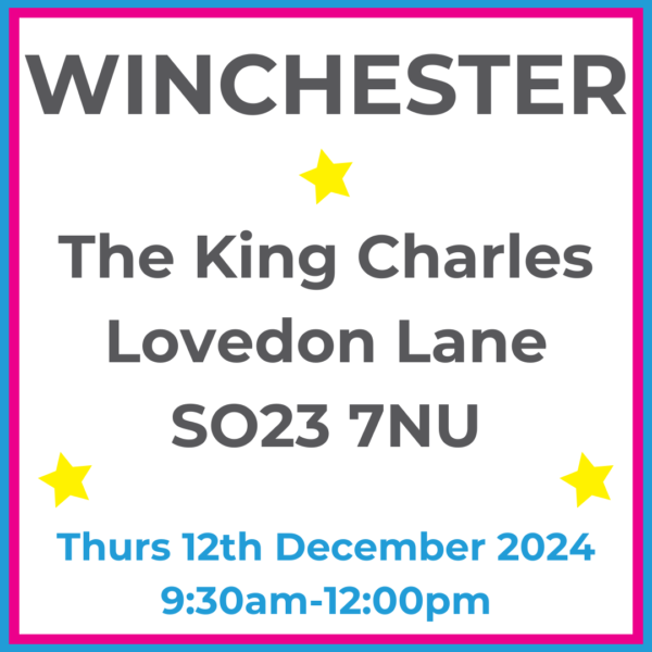 Square graphic with blue and pink lined border. WINCHESTER The King Charles Lovedon Lane SO23 7NU written in dark grey with 3 yellow stars between words. Thurs 12th December 2024 9:30am-12pm written in blue at the bottom