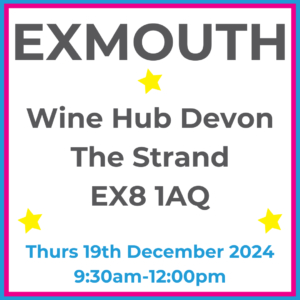 Square graphic with blue and pink lined border. EXMOUTH Wine Hub Devon The Strand EX8 1AQ written in dark grey with 3 yellow stars between words. Thurs 19th December 2024 9:30am-12pm written in blue at the bottom