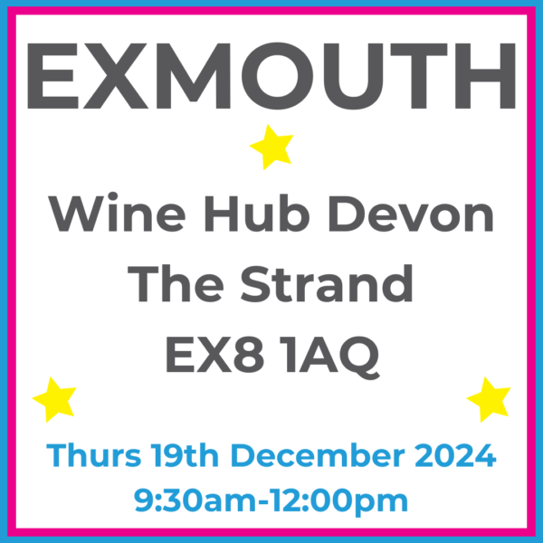 Square graphic with blue and pink lined border. EXMOUTH Wine Hub Devon The Strand EX8 1AQ written in dark grey with 3 yellow stars between words. Thurs 19th December 2024 9:30am-12pm written in blue at the bottom