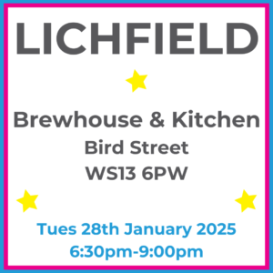 Square graphic with blue and pink lined border. LICHFIELD Brewhouse & Kitchen Bird Street WS13 6OW written in dark grey with 3 yellow stars between words. Tues 28th January 2025 6:30pm-9:00pm written in blue at the bottom