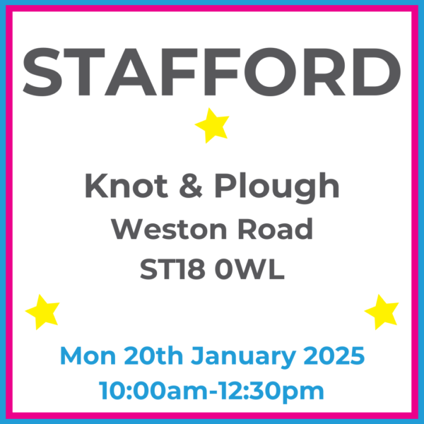 Square graphic with blue and pink lined border. STAFFORD Knot & Plough Weston Road ST18 0WL written in dark grey with 3 yellow stars between words. Mon 20th January 2025 10:00am-12:30pm written in blue at the bottom