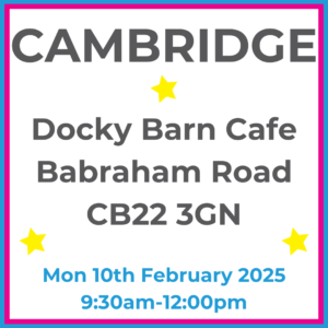 Square graphic with blue and pink lined border. Cambridge Docky Barn Cafe Babraham Road CB22 3GN written in dark grey with 3 yellow stars between words. Mon 10th February 2025 9:30am-12pm written in blue at the bottom