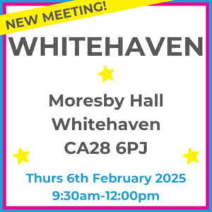 Square graphic with blue and pink lined border. WHITEHAVEN Moresby Hall, Whitehaven CA28 6PJ written in dark grey with 3 yellow stars between words. Thurs 6th February 2025 9:30am-12:00pm written in blue at the bottom